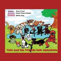 Toto and His Friends Talk Alphabets