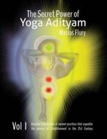 The Secret Power of Yoga Adityam