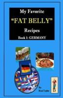 My Favorite "Fat Belly" Recipes