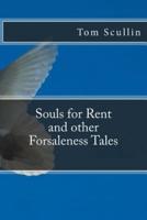 Souls for Rent and Other Forsaleness Tales