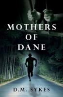 Mothers of Dane