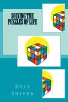 Solving the Puzzles of Life