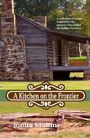 A Kitchen on the Frontier