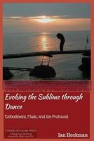 Evoking the Sublime Through Dance
