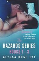 The Hazards Series Books 1-3