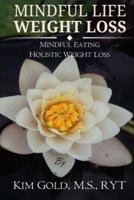 Mindful Life Weight Loss
