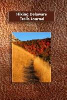 Hiking Delaware Trails Journal