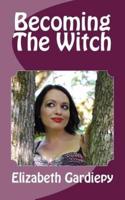 Becoming The Witch