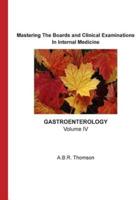 Mastering The Boards and Clinical Examination -Gastroenterology-
