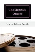 The Slapstick Queens