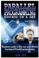 Parallel Programming Success in a Day