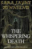 The Whispering Death