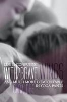 With Brave Wings
