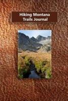 Hiking Montana Trails Journal