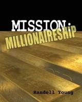 Mission to Millionaireship
