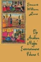 The Arabian Nights'  Entertainment Volume 1.