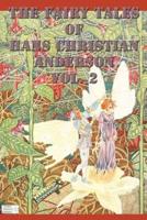 The Fairy Tales of  Hans Christian Anderson Vol. 2