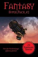 The Fantasy  Super Pack #2