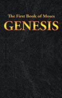 GENESIS: The First Book of Moses