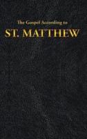 The Gospel According to ST. MATTHEW