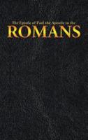 The Epistle of Paul the Apostle to the ROMANS