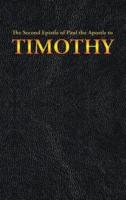 The Second Epistle of Paul the Apostle to the TIMOTHY