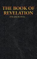 THE BOOK OF REVELATION of St. John the Divine