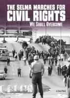 The Selma Marches for Civil Rights