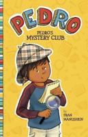 Pedro's Mystery Club