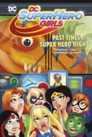 Past Times at Super Hero High