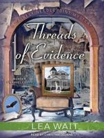 Threads of Evidence