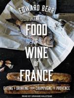 The Food and Wine of France