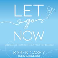 Let Go Now