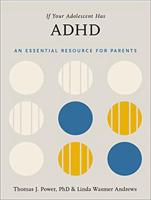 If Your Adolescent Has ADHD