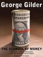 The Scandal of Money