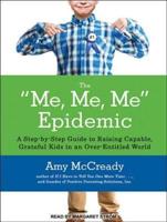 The Me, Me, Me Epidemic