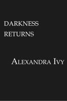 Darkness Returns