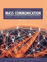 Introduction to Mass Communication: People, Platforms, and Practices