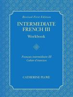 Intermediate French III Workbook