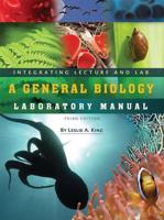 Integrating Lecture and Lab: A General Biology Laboratory Manual