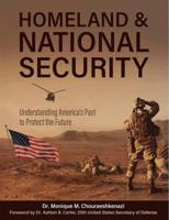 Homeland and National Security: Understanding America's Past to Protect the Future