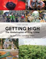Getting High: The Globalization of Drug Crime