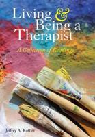 Living and Being a Therapist: A Collection of Readings