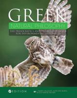Greek Natural Philosophy: The Presocratics and Their Importance for Environmental Philosophy