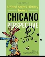 United States History From A Chicano Perspective