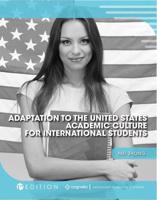 Adaptation to the United States Academic Culture for International Students