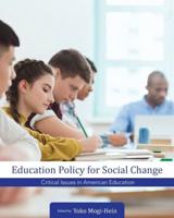 Education Policy for Social Change