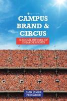 Campus, Brand, and Circus