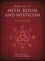 Introduction to Myth, Ritual and Mysticism