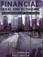 Financial, Legal and Economic Fundamentals of Real Estate